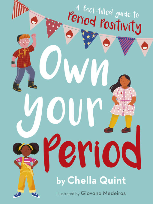 Title details for Own Your Period by Chella Quint - Available